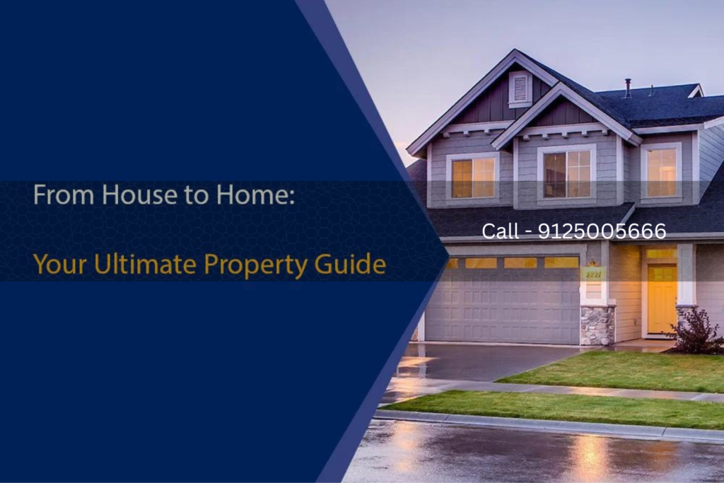 Your Ultimate Guide to Properties